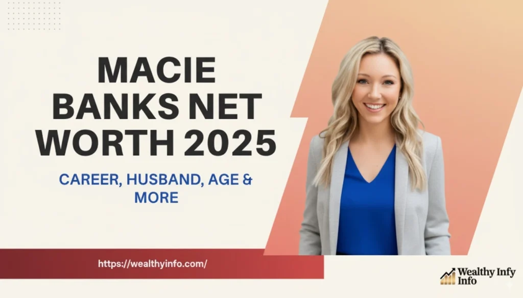 Macie Banks Net Worth 2025 smiling woman