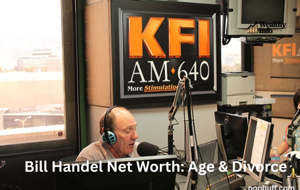 Bill Handel Net Worth Forecast (2025–2030 Projection)