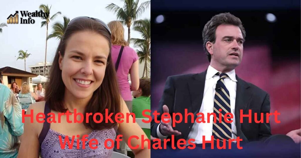 Heartbroken Stephanie Hurt Wife of Charles Hurt