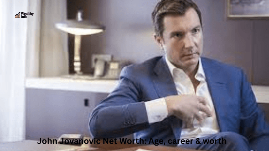 John Jovanovic Net Worth: Age, career & worth